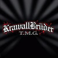 KrawallBr�der - T.M.G.